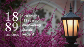 Celebrating 135 Years of Empowering Scottie Leaders Campaign Image