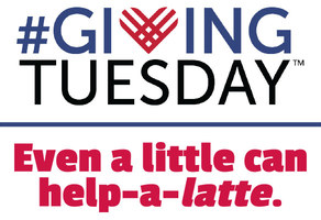 Help-A-Latte on #GivingTuesday Campaign Image