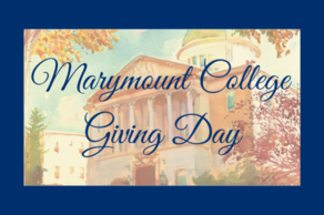 Marymount College Giving Day
