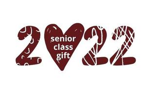 2022 Senior Class Gift