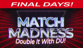 Match Madness, the final stretch!