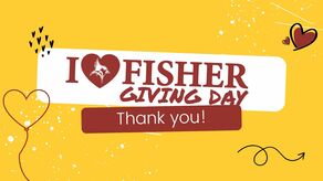 I HEART FISHER GIVING DAY