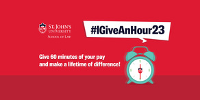 A red graphic with the St. John's Law logo and a teal clock with text reading, "#IGiveAnHour23, Give 60 minutes of your pay and make a lifetime of difference!"