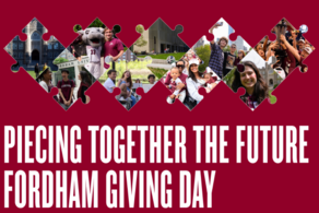 Fordham Giving Day: Piecing Together the Future