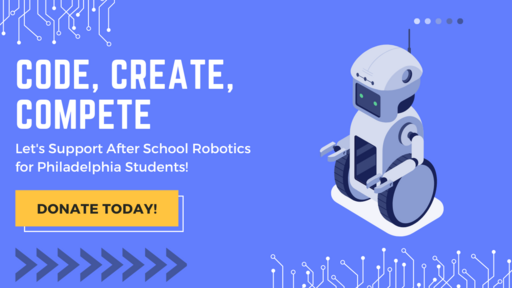 Code, Create, Compete: Let's Support After School Robotics! · GiveCampus