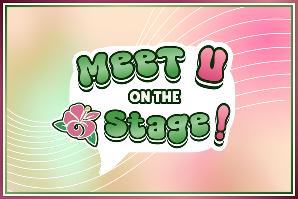 MeeT U on the Stage Campaign Image