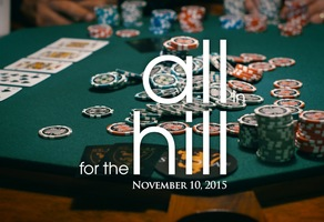 All in for the Hill