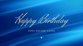 Tony Kwame Laing Birthday Campaign
